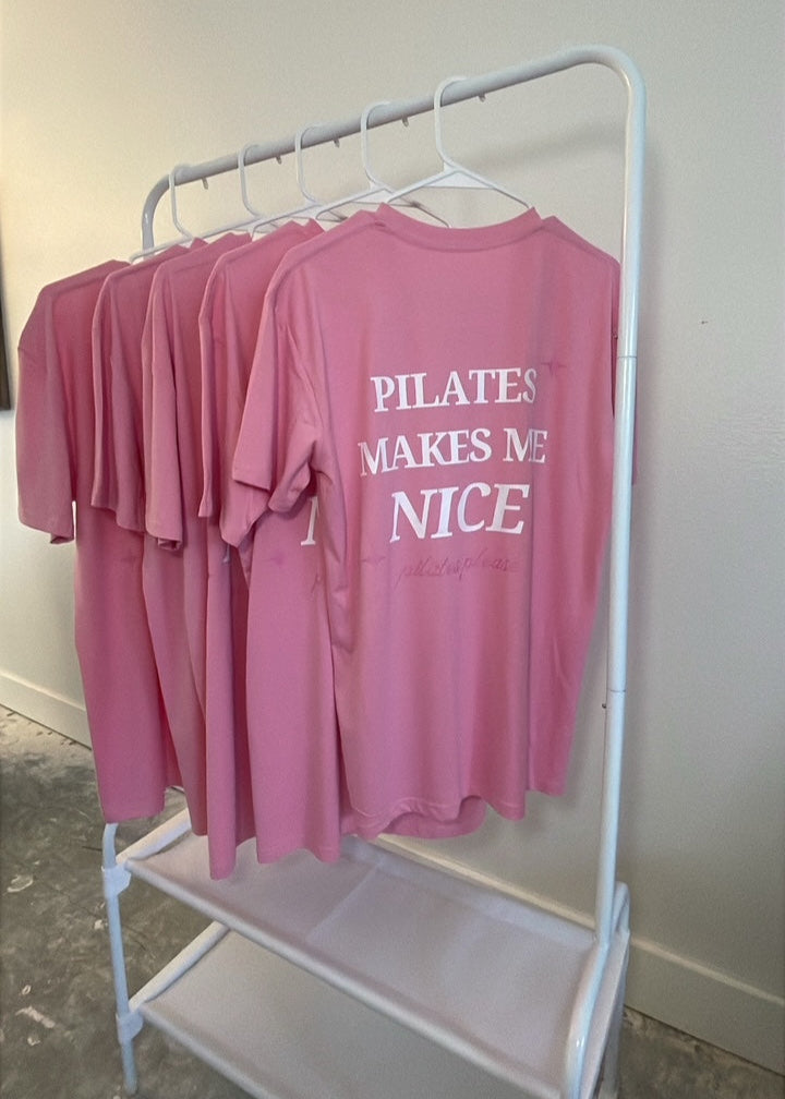 pilates makes me nice tee